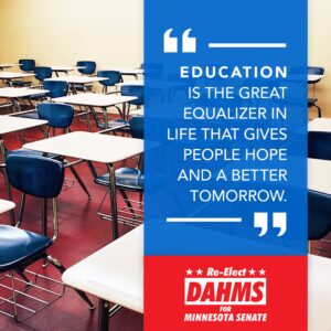 Senator Dahms on Education